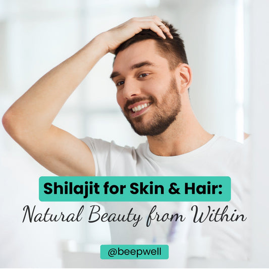 Shilajit for Skin & Hair: Natural Beauty from Within