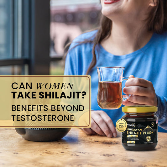 Can Women Take Shilajit? Benefits Beyond Testosterone