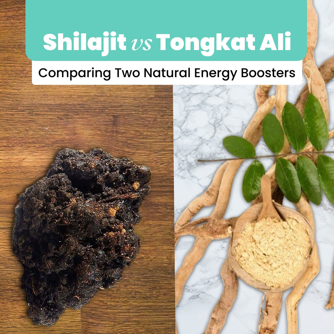 Shilajit vs Tongkat Ali: Comparing Two Natural Energy Boosters