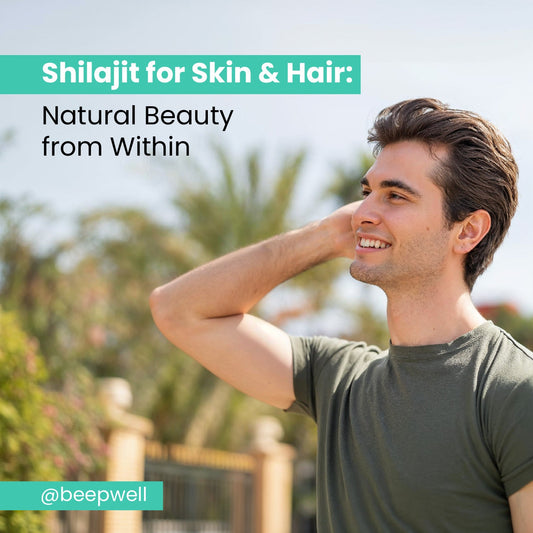 Shilajit for Skin & Hair: Natural Beauty from Within